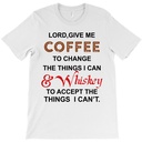 T-Shirt - Whisky to accept